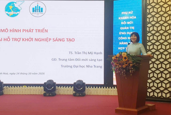 Trường Đại học Nha Trang và Hội Liên hiệp Phụ nữ tỉnh Khánh Hòa: Kết nối hệ sinh thái, lan tỏa giá trị, đồng hành cùng phụ nữ khởi nghiệp.